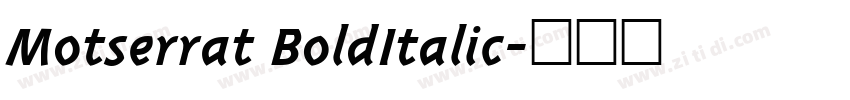 Motserrat BoldItalic字体转换